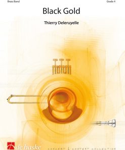 Deleruyelle: Black Gold (Partituur)